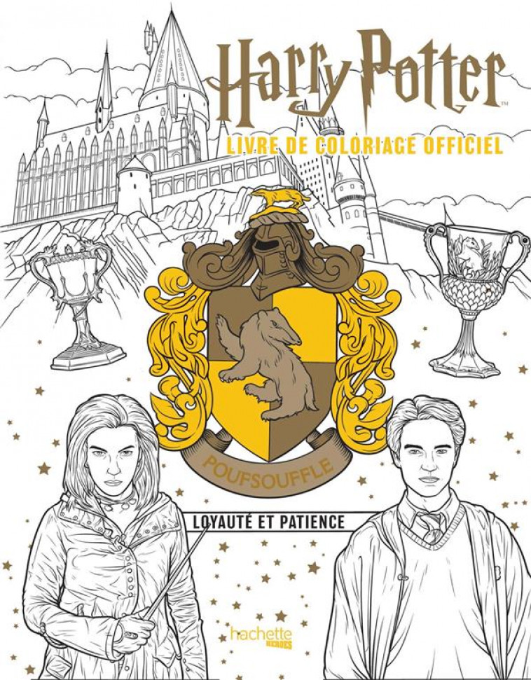 HARRY POTTER - POUFSOUFFLE - LE LIVRE DE COLORIAGE OFFICIEL - LOYAUTE ET PATIENCE - COLLECTIF - HACHETTE