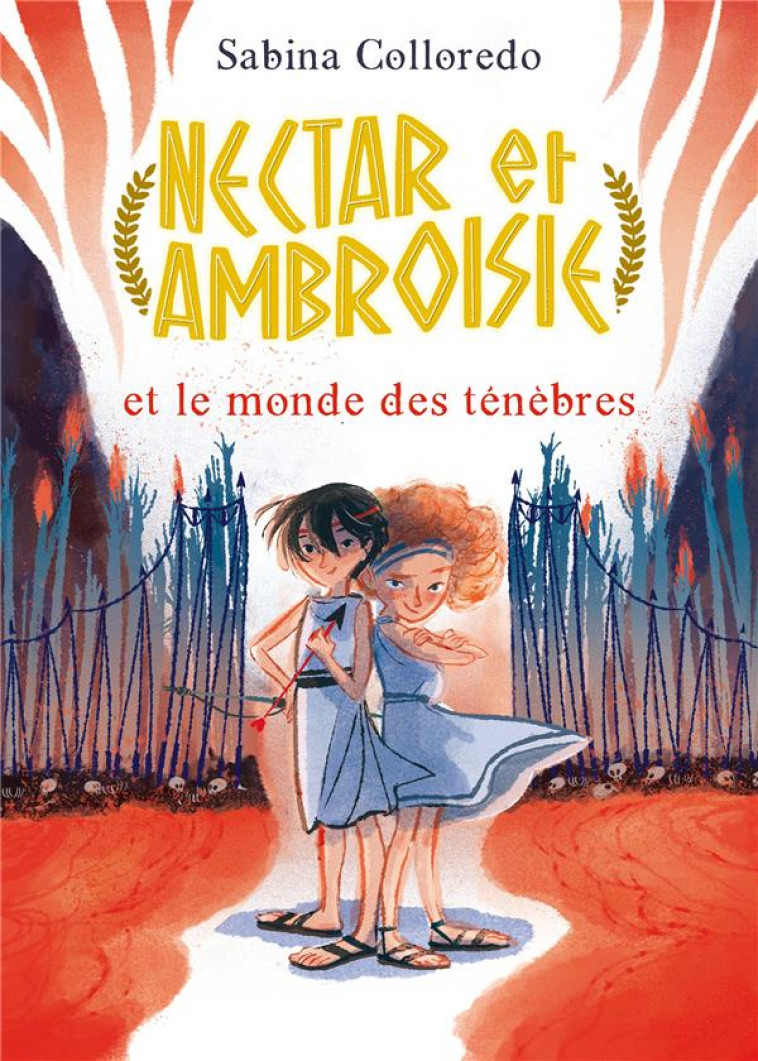 NECTAR ET AMBROISIE ET LE MONDE DES TENEBRES - TOME 1 - BERTHOLET CLAIRE - HACHETTE