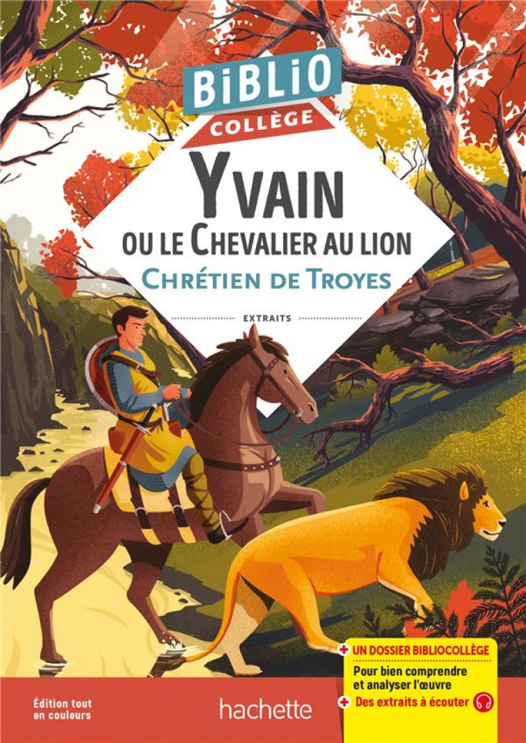 BIBLIOCOLLEGE - YVAIN OU LE CHEVALIER AU LION, CHRETIEN DE TROYES - CHRETIEN DE TROYES - HACHETTE