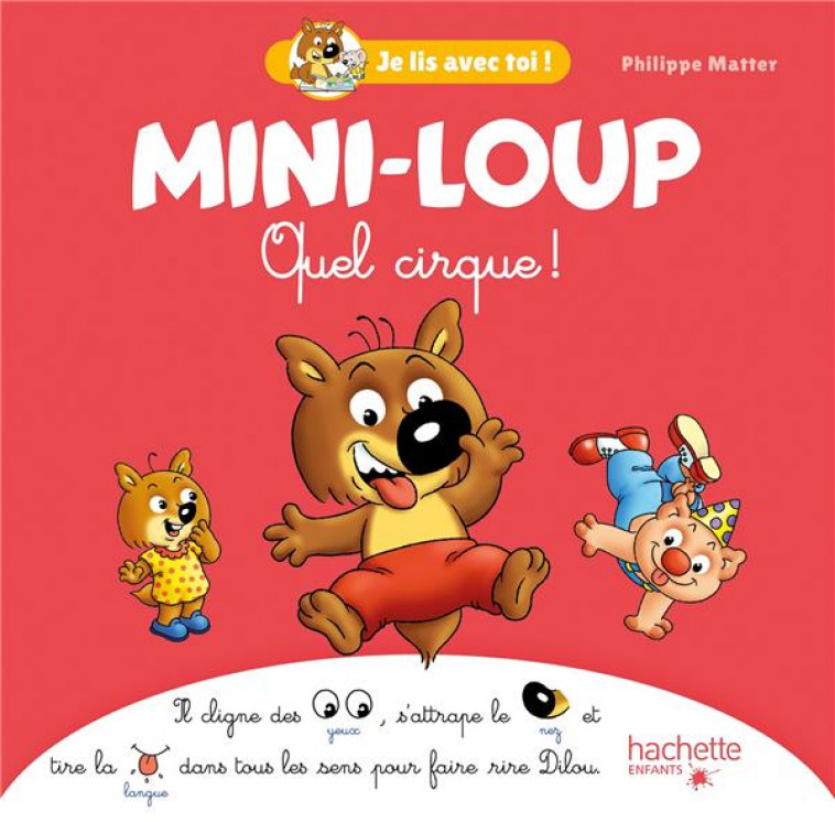 MINI-LOUP - QUEL CIRQUE ! - MATTER PHILIPPE - HACHETTE