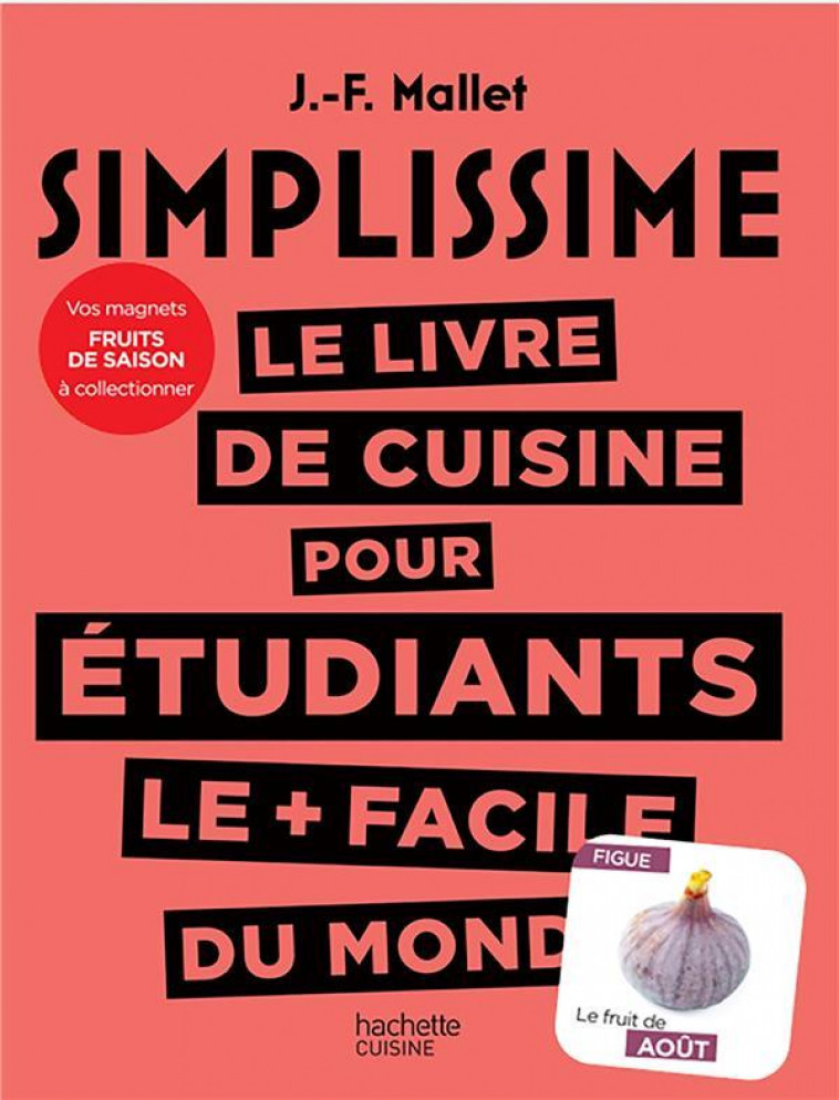 SIMPLISSIME LE LIVRE DE CUISINE POUR LES ETUDIANTS AVEC MAGNET - MALLET JEAN-FRANCOIS - HACHETTE