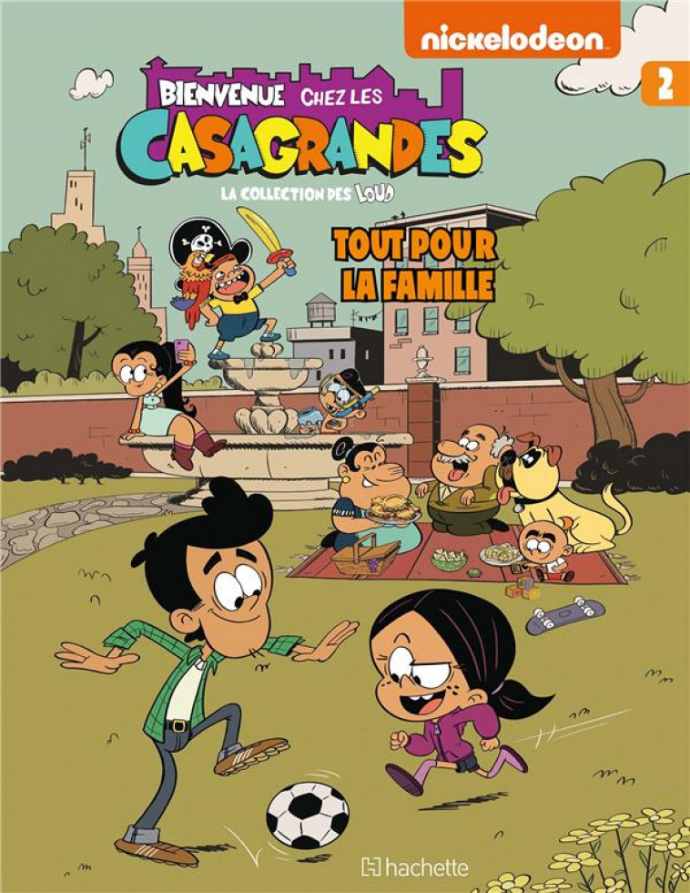 BIENVENUE CHEZ LES CASAGRANDES - TOME 2 - NICKELODEON - HACHETTE