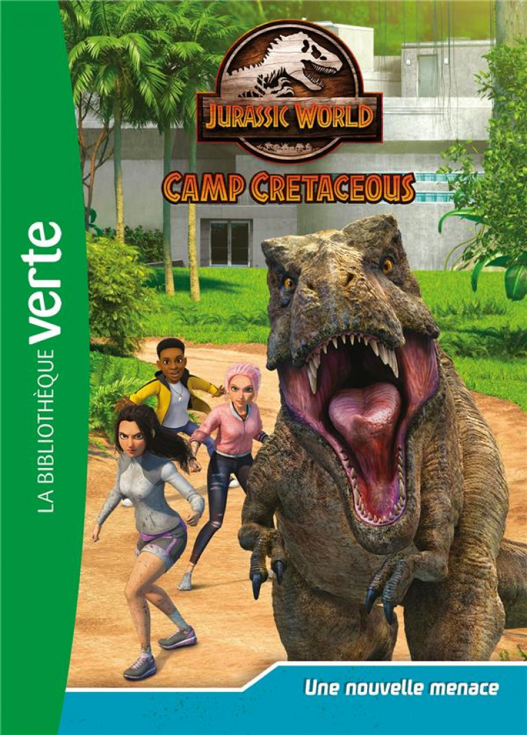 JURASSIC WORLD - T13 - JURASSIC WORLD, LA COLO DU CRETACE 13 - UNE NOUVELLE MENACE - UNIVERSAL STUDIOS - HACHETTE