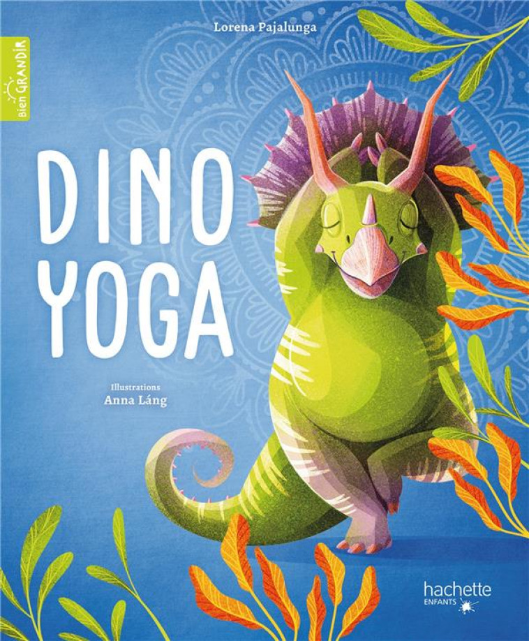 DINO YOGA - LANG - HACHETTE