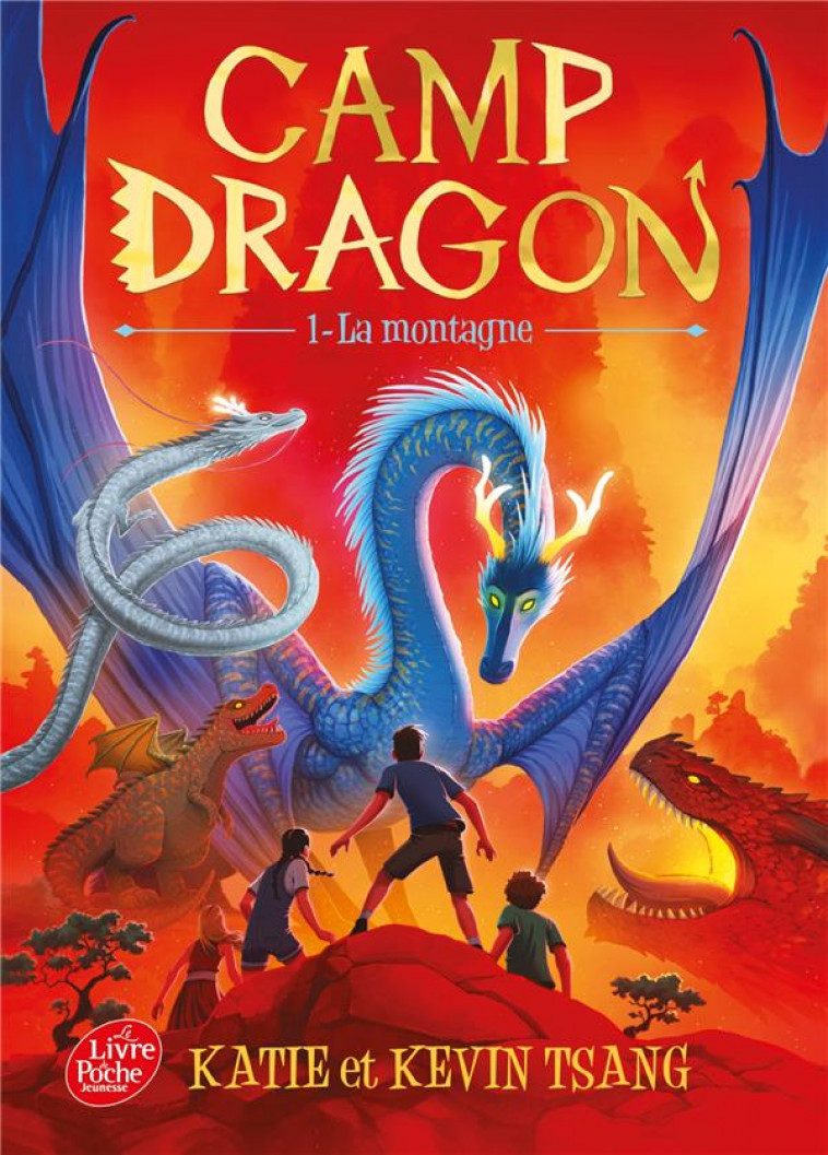 CAMP DRAGON - TOME 1 - LA MONTAGNE - DABAT SOPHIE - HACHETTE