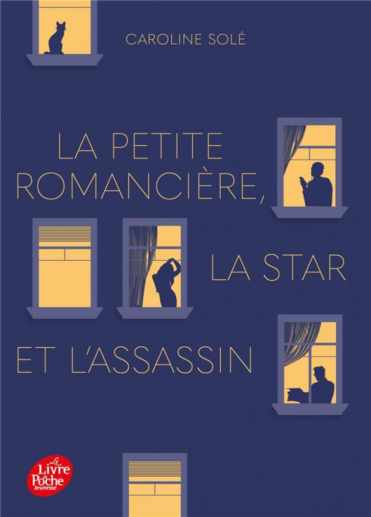 LA PETITE ROMANCIERE, LA STAR ET L-ASSASSIN - SOLE CAROLINE - HACHETTE