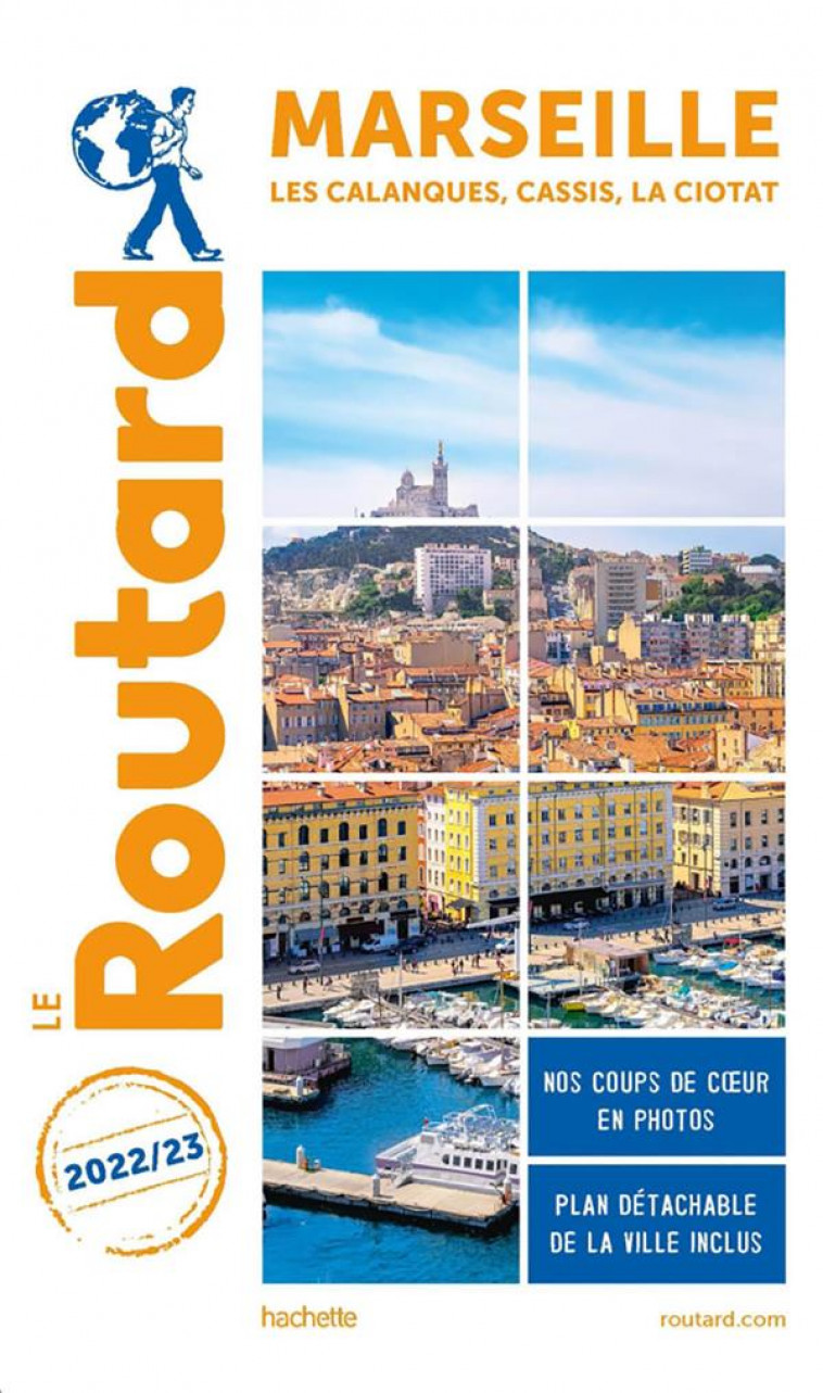 GUIDE DU ROUTARD MARSEILLE 2022/23 - XXX - HACHETTE