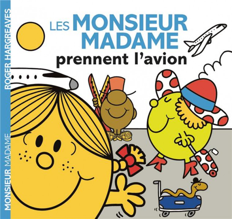 MONSIEUR MADAME - LES MONSIEUR MADAME PRENNENT L-AVION - HARGREAVES ADAM - HACHETTE