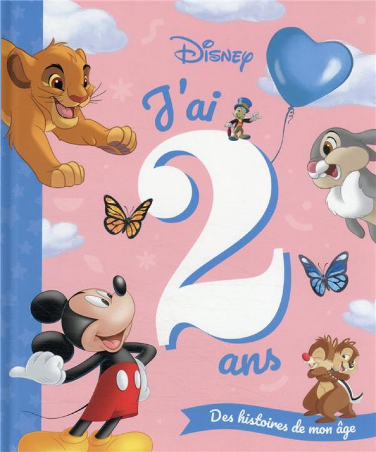 DISNEY CLASSIQUES - J-AI 2 ANS - DES HISTOIRES DE MON AGE - COLLECTIF - HACHETTE