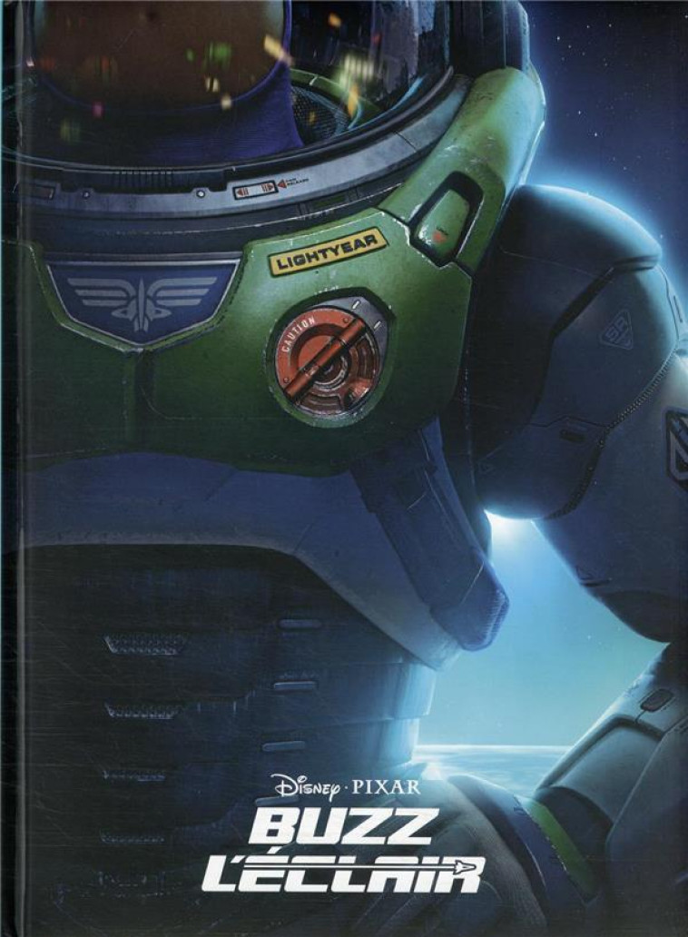 BUZZ L-ECLAIR - DISNEY CINEMA - L-HISTOIRE DU FILM - DISNEY PIXAR - COLLECTIF - HACHETTE