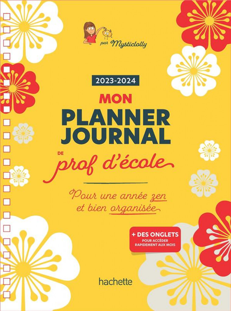 MON PLANNER JOURNAL DE PROF D-ECOLE - EDITION 2023-2024 - COLLECTIF - NC