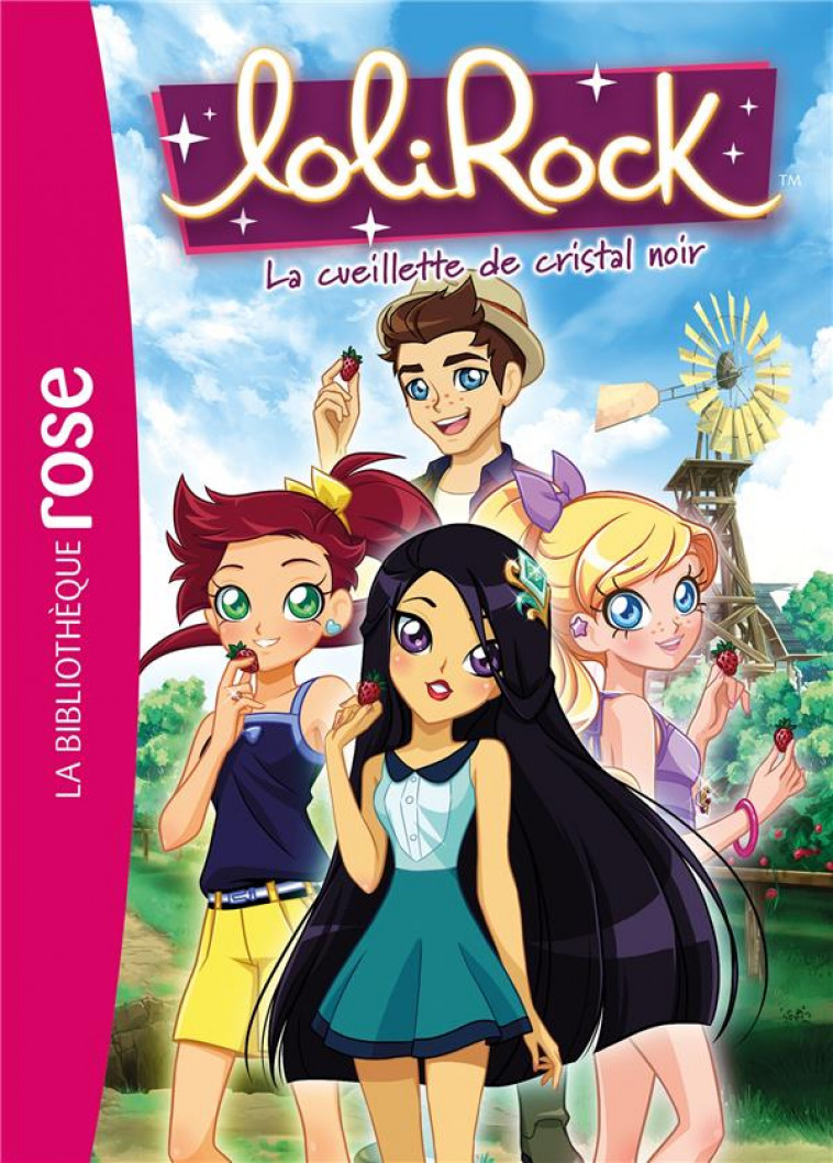 LOLIROCK - T33 - LOLIROCK 33 - LA CUEILLETTE DE CRISTAL NOIR - MARATHON MEDIA - HACHETTE