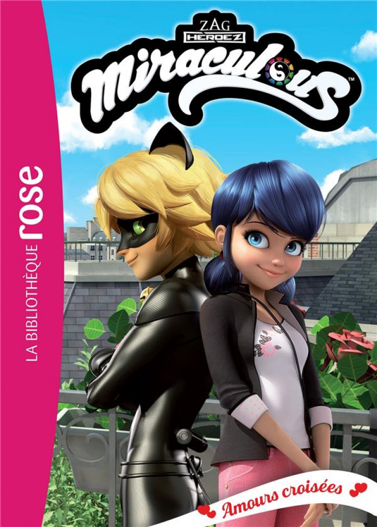 MIRACULOUS - T39 - MIRACULOUS 39 - AMOURS CROISEES - ZAGTOON - HACHETTE