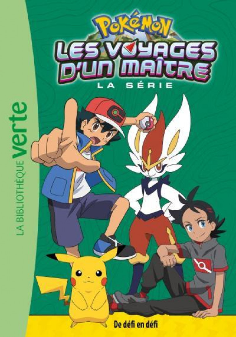 POKEMON LES VOYAGES - T14 - POKEMON LES VOYAGES D-UN MAITRE 14 - DE DEFI EN DEFI - THE POKEMON COMPANY - HACHETTE