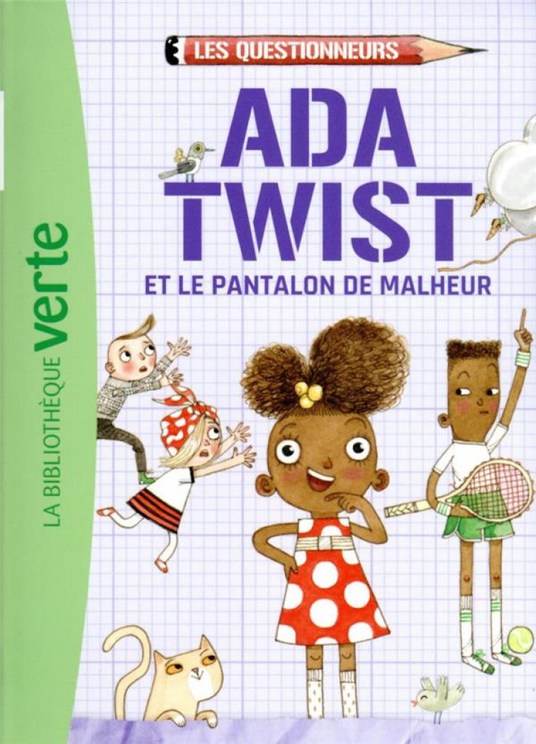 LES QUESTIONNEURS - T01 - LES QUESTIONNEURS 01 - ADA TWIST ET LE PANTALON DE MALHEUR - BEATY ANDREA - HACHETTE