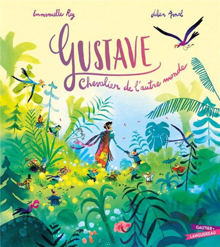 GUSTAVE, CHEVALIER DE L-AUTRE MONDE - REY/JULIEN - HACHETTE