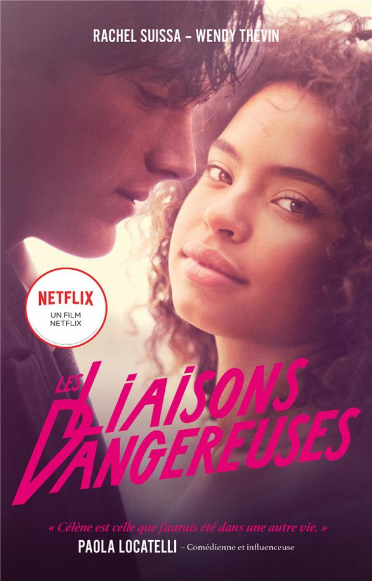 LES LIAISONS DANGEREUSES - LE ROMAN DU FILM NETFLIX AVEC DES BONUS EXCLUSIFS - SUISSA/THEVIN - HACHETTE