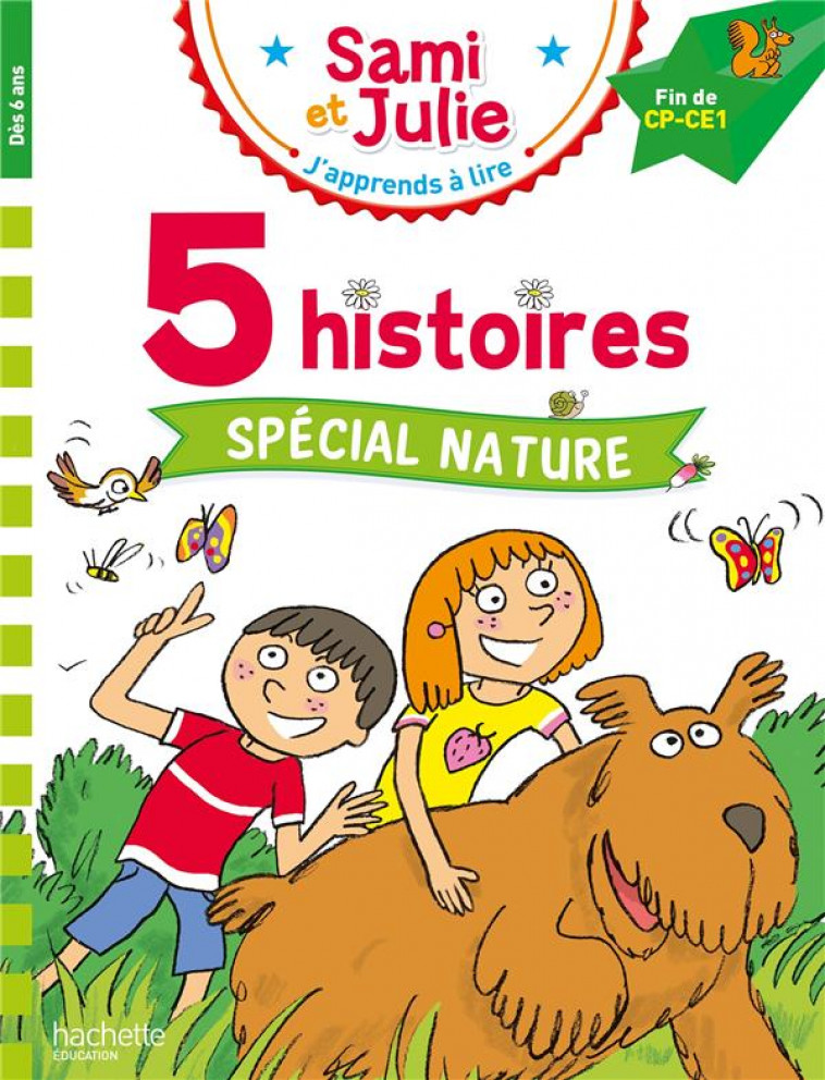 SAMI ET JULIE FIN CP- CE1  5 HISTOIRES SPECIAL NATURE - BONTE/MASSONAUD - HACHETTE