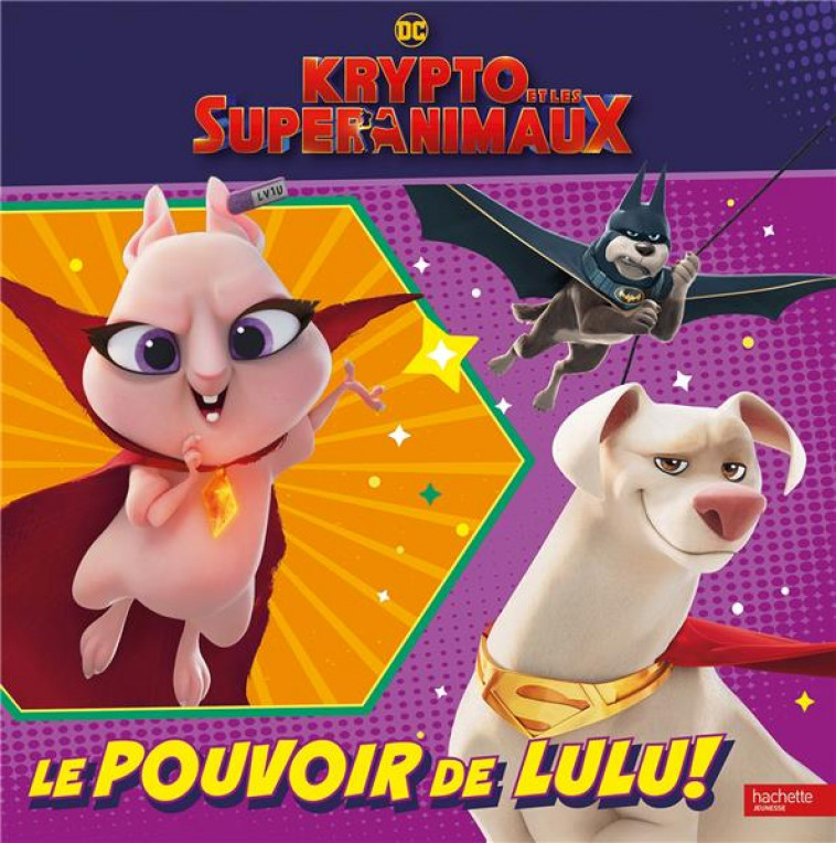 KRYPTO ET LES SUPER ANIMAUX - ALBUM DU FILM - XXX - HACHETTE