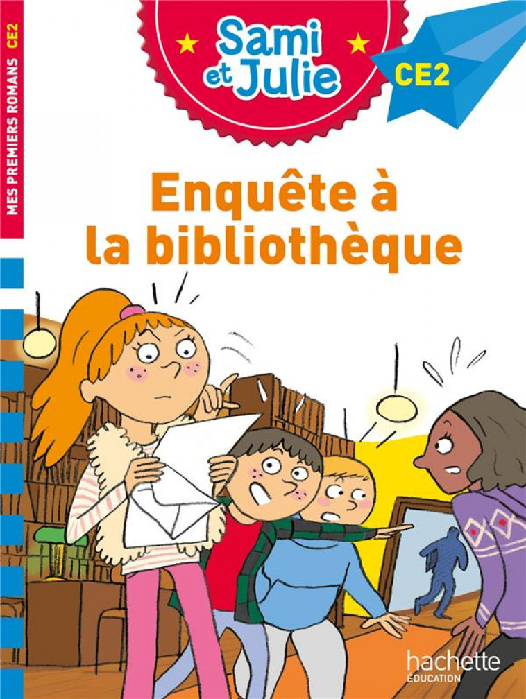 SAMI ET JULIE ROMAN CE2 ENQUETE A LA BIBLIOTHEQUE - BONTE/MASSONAUD - HACHETTE