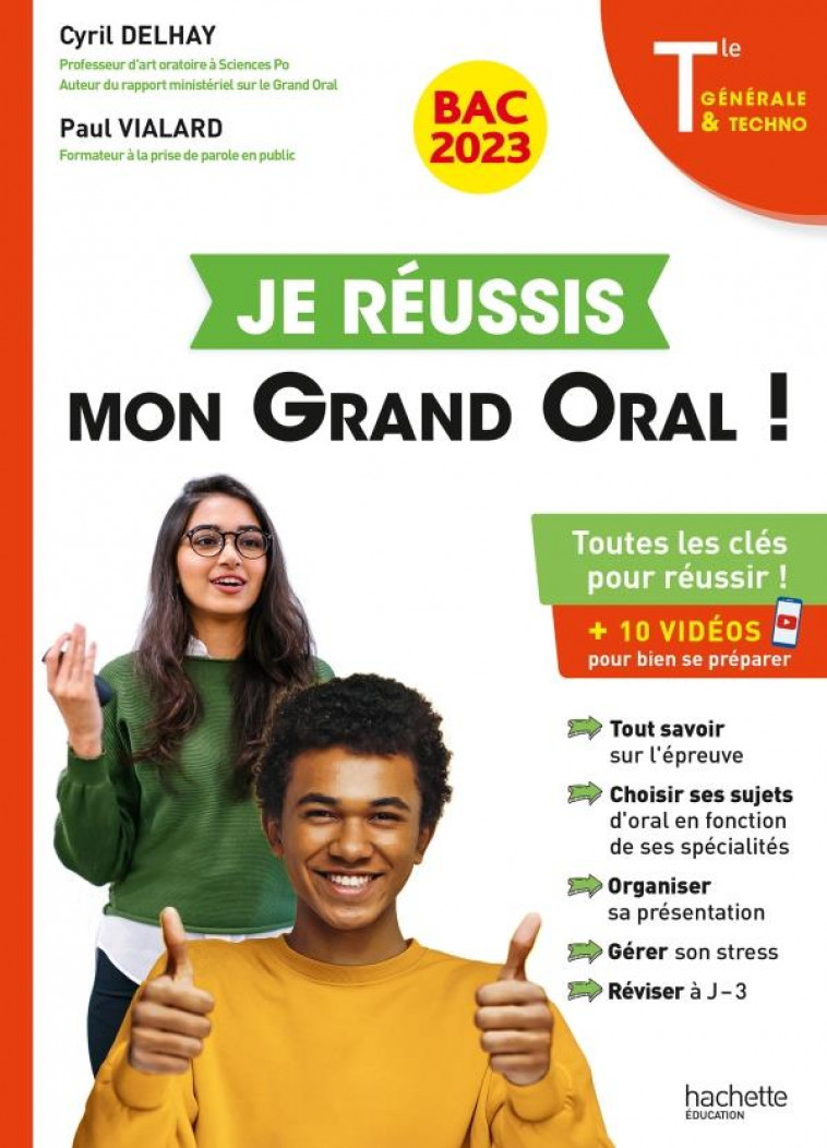 JE REUSSIS MON GRAND ORAL BAC 2023 TLES GENERALE ET TECHNOLOGIQUES - DELHAY/VIALARD - HACHETTE