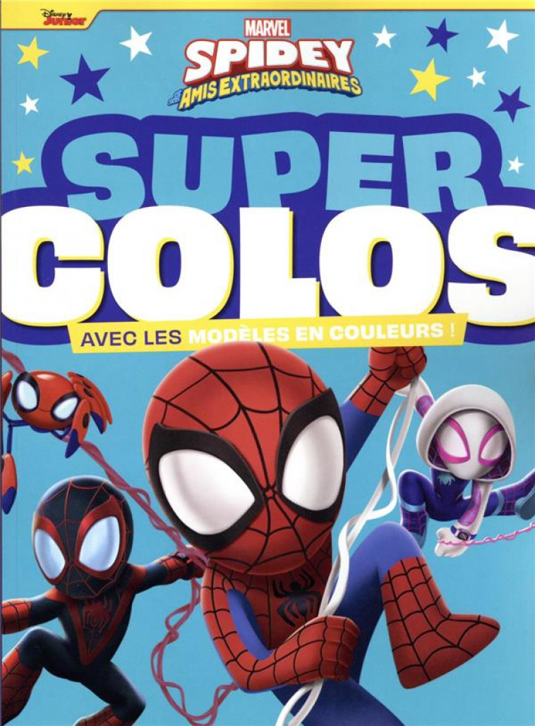 SPIDEY ET SES AMIS EXTRAORDINAIRES - SUPER COLOS - MARVEL - XXX - HACHETTE