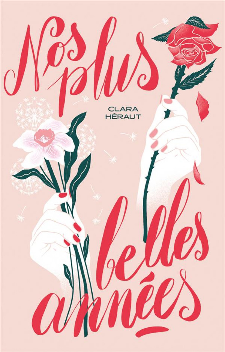 NOS PLUS BELLES ANNEES - HERAUT CLARA - HACHETTE