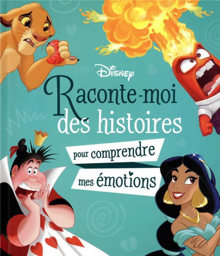 DISNEY PIXAR - RACONTE-MOI DES HISTOIRES POUR COMPRENDRE MES EMOTIONS - XXX - HACHETTE