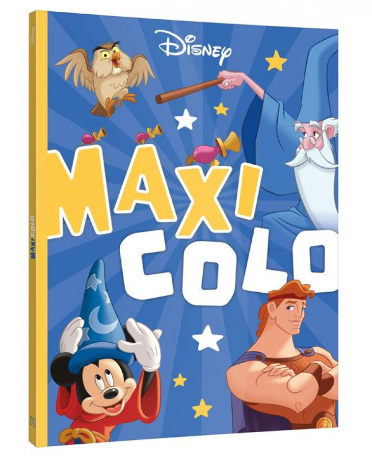 DISNEY - MAXI COLO - LES PLUS BEAUX CLASSIQUES - XXX - HACHETTE