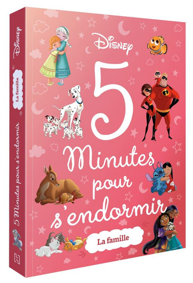 DISNEY - 5 MINUTES POUR S-ENDORMIR - LA FAMILLE - XXX - HACHETTE