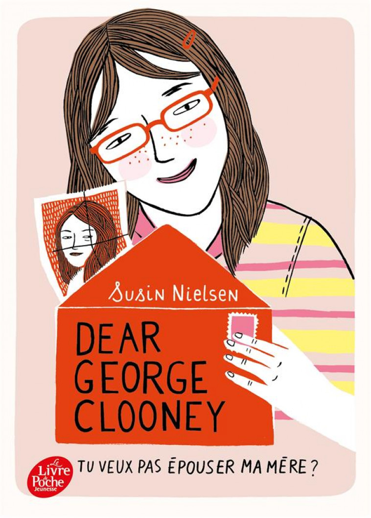 DEAR GEORGE CLOONEY, TU VEUX PAS EPOUSER MA MERE ? - LE PLOUHINEC VALERIE - HACHETTE