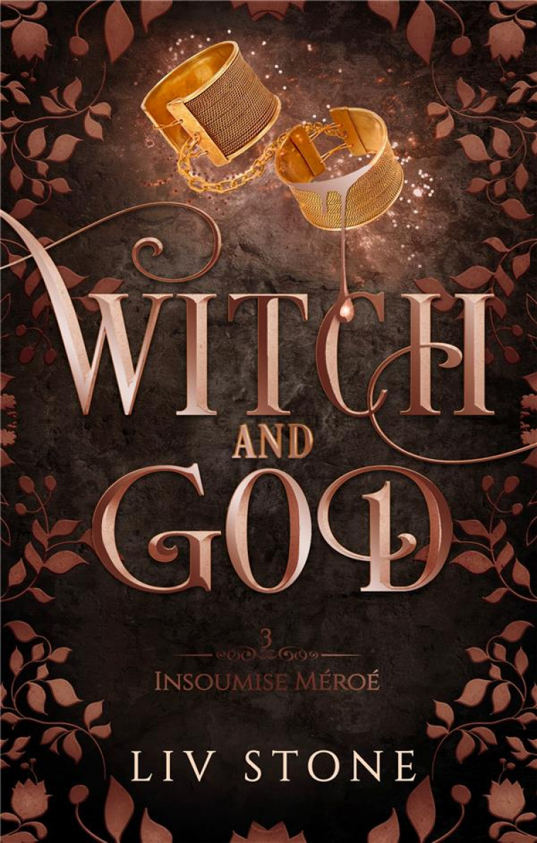 WITCH AND GOD - TOME 3 - STONE LIV - HACHETTE