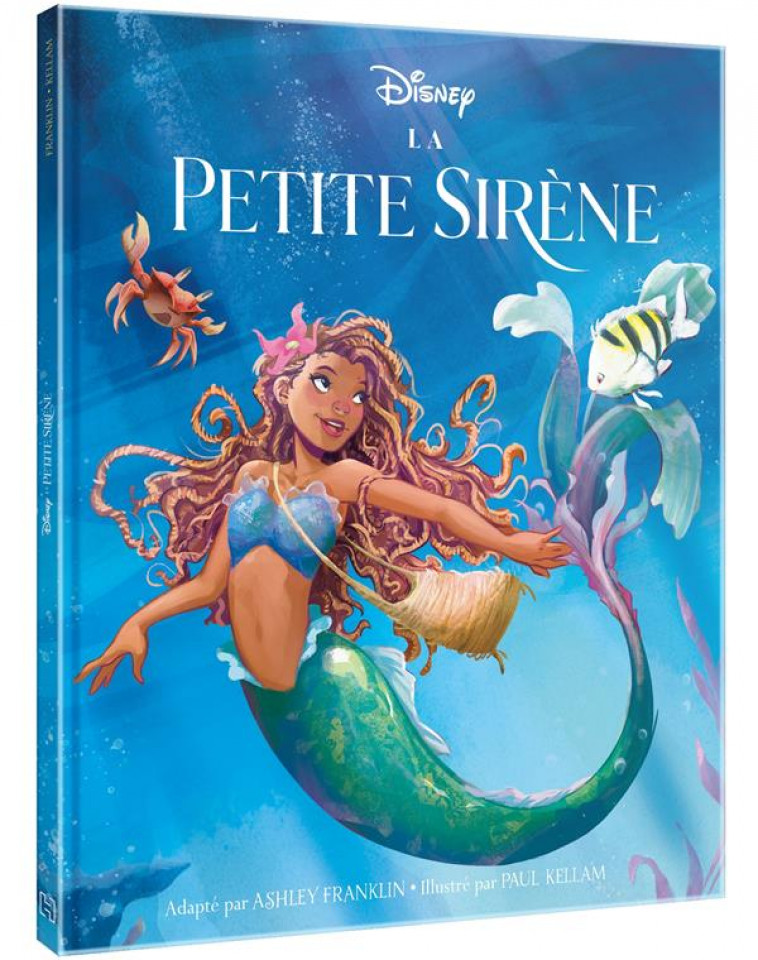 LA PETITE SIRENE [LE FILM] - HORS SERIE - L-HISTOIRE DU FILM - DISNEY PRINCESSES - XXX - HACHETTE