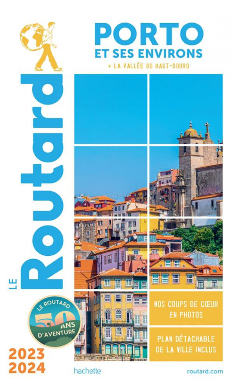 GUIDE DU ROUTARD PORTO ET SES ENVIRONS 2023/24 - COLLECTIF - HACHETTE