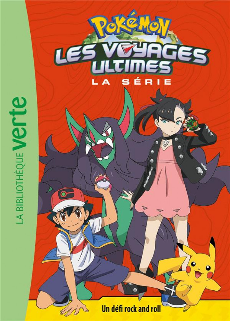 POKEMON LES VOYAGES - T21 - POKEMON LES VOYAGES ULTIMES 21 - UN DEFI ROCK AND ROLL - THE POKEMON COMPANY - HACHETTE