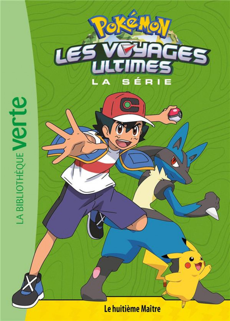 POKEMON LES VOYAGES - T23 - POKEMON LES VOYAGES ULTIMES 23 - LE HUITIEME MAITRE - THE POKEMON COMPANY - HACHETTE