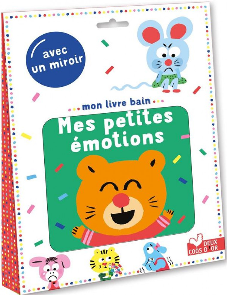 MON LIVRE BAIN - MES PETITES EMOTIONS -  AVEC UN MIROIR - DU FAY LAURE - HACHETTE