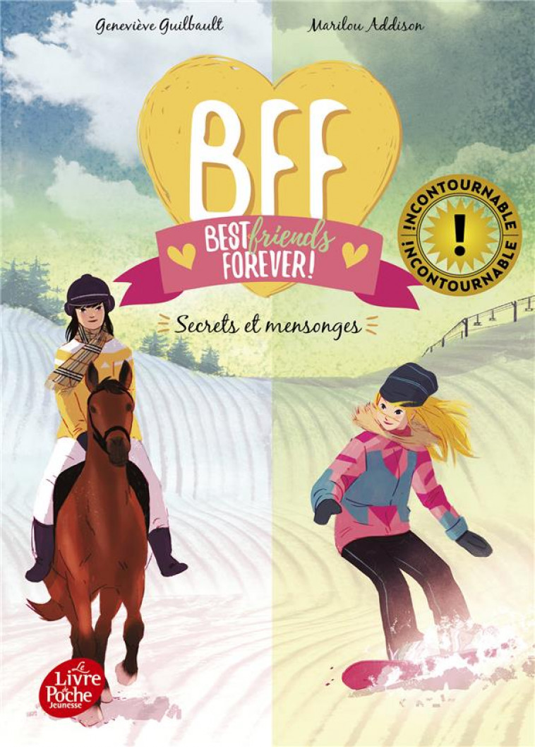 BFF BEST FRIENDS FOREVER - TOME 7 - SECRETS ET MENSONGES - GUILBAULT/ADDISON - HACHETTE