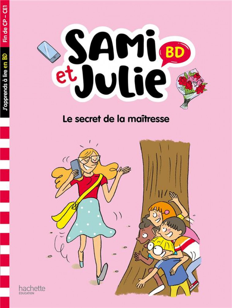 SAMI ET JULIE BD : LE SECRET DE LA MAITRESSE - BONTE/LEBRUN - HACHETTE