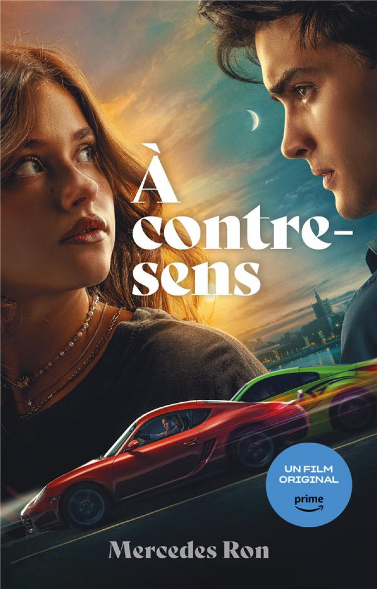 A CONTRE-SENS - LE ROMAN A L-ORIGINE DU FILM SUR PRIME VIDEO - RON MERCEDES - HACHETTE