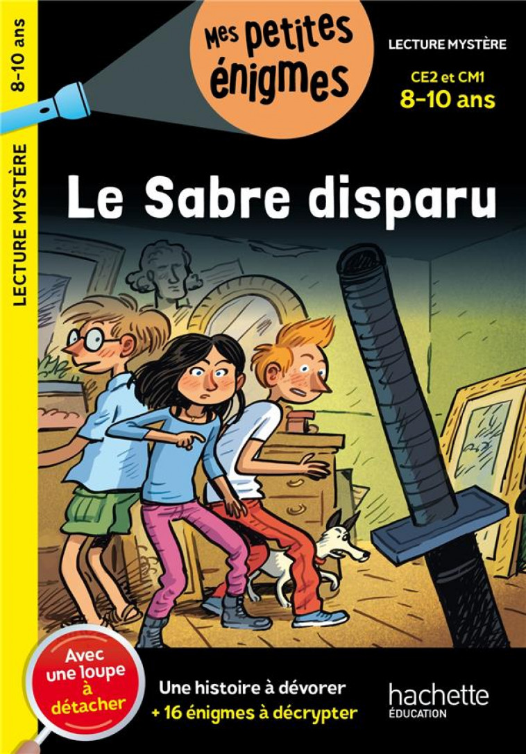 LE SABRE DISPARU - CE2 ET CM1 - CAHIER DE VACANCES 2023 - COLLECTIF - HACHETTE