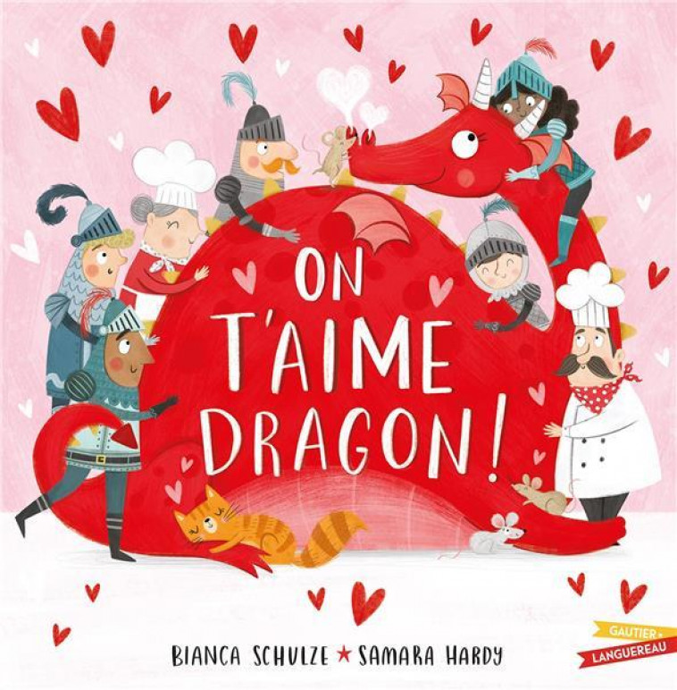 ON T-AIME DRAGON ! - SCHULZE/HARDY - HACHETTE