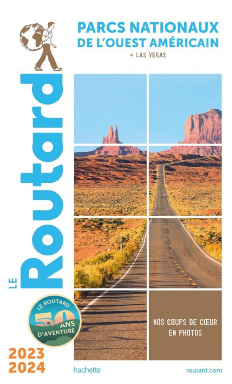 GUIDE DU ROUTARD PARCS NATIONAUX DE L-OUEST AMERICAIN 2023/24 - COLLECTIF - HACHETTE