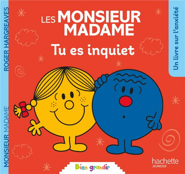 MONSIEUR MADAME - TU ES INQUIET - COLLECTIF - HACHETTE