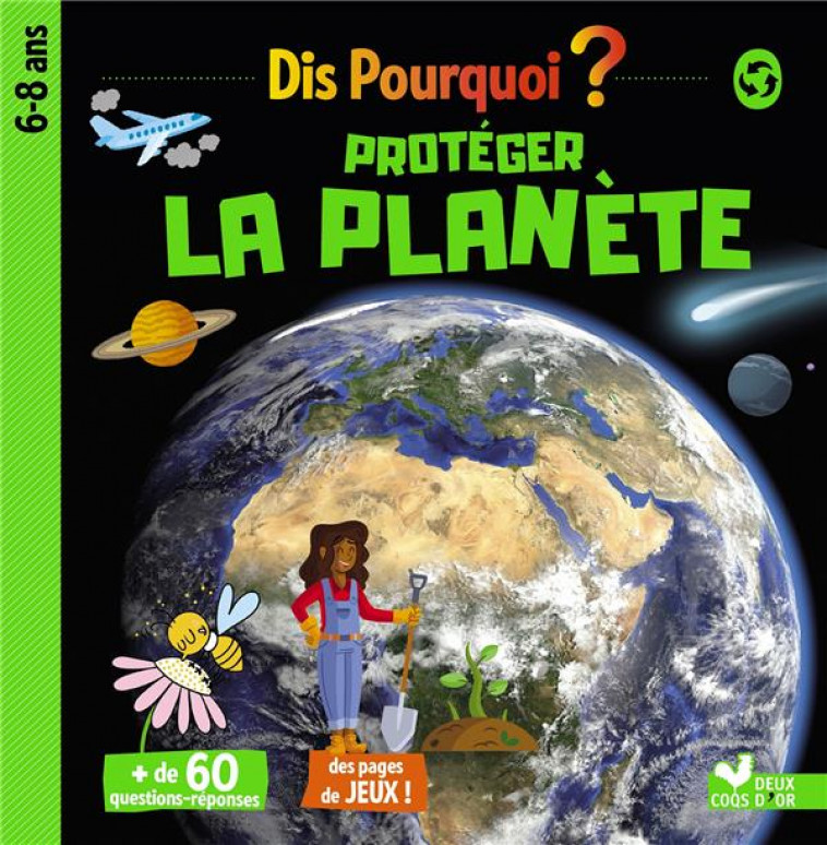 DIS POURQUOI PROTEGER LA PLANETE - LIENARD/PARIS - HACHETTE