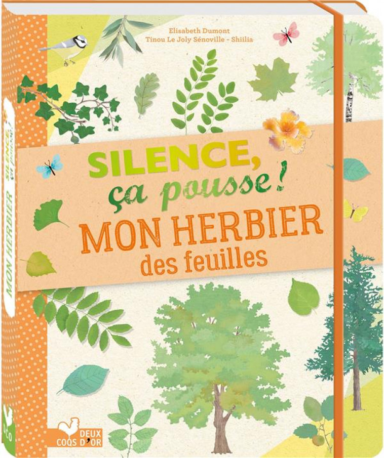 SILENCE CA POUSSE MON HERBIER - LE JOLY SENOVILLE - HACHETTE