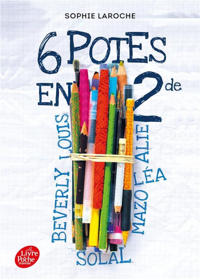 6 POTES EN 2DE - LAROCHE SOPHIE - HACHETTE