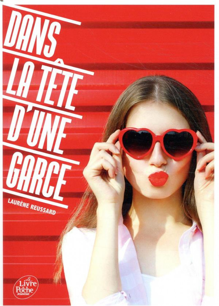 DANS LA TETE D-UNE GARCE - TOME 1 - REUSSARD LAURENE - HACHETTE