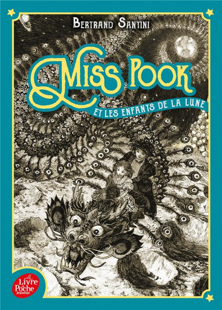 MISS POOK ET LES ENFANTS DE LA LUNE - TOME 1 - SANTINI BERTRAND - HACHETTE