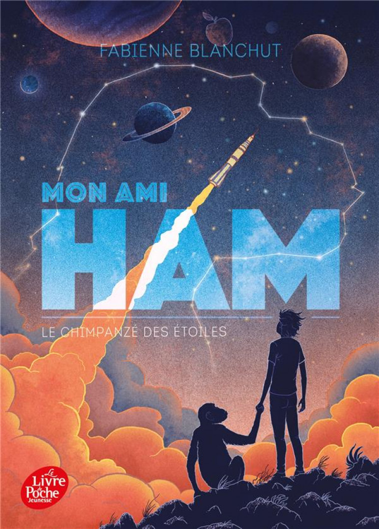 MON AMI HAM - LE CHIMPANZE DES ETOILES - BLANCHUT FABIENNE - HACHETTE